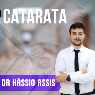 Catarata tem Cura - Dr. Kassio Assis